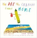 The Day The Crayons Came Home
