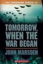 Tomorrow, When the War Began (Tomorrow #1)