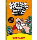 Captain Underpants: Two Turbo-Charged Novels in One (Full Colour!)