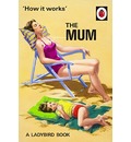 How It Works: The Mum